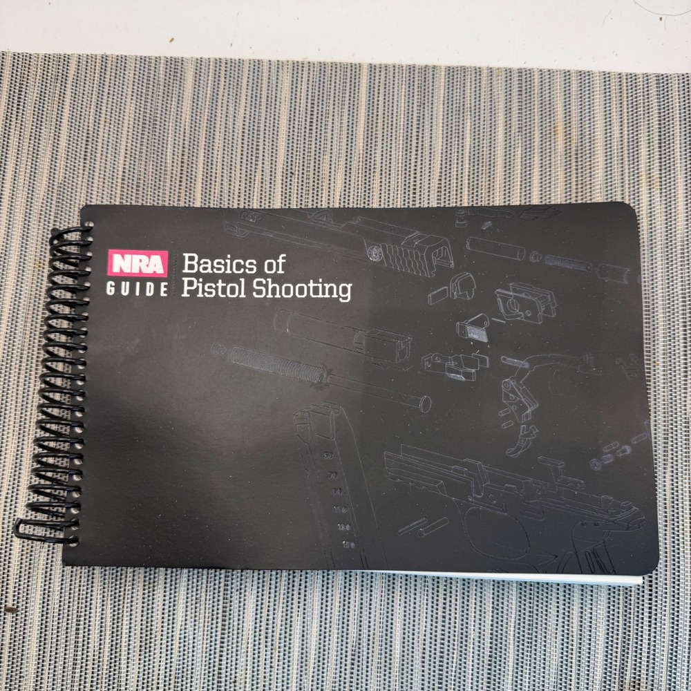 NRA Guide Basics of Pistol Shooting Edition 4 Spiral Bound Handbook Smith Wesson